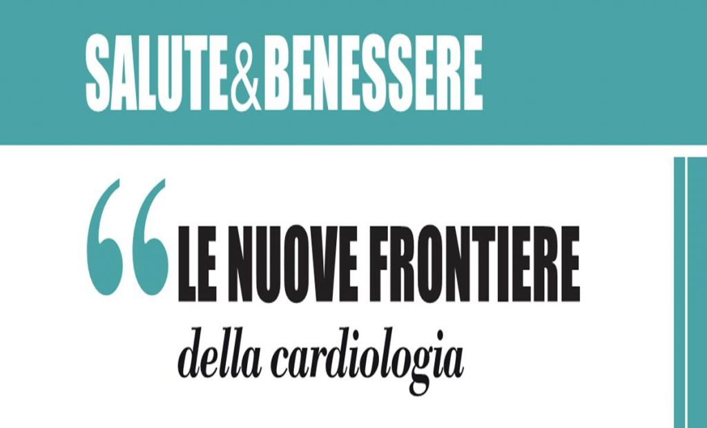  Le nuove frontiere della cardiologia